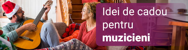Recomandări de cadou pentru Muzicieni Recomandări de cadou pentru Muzicieni